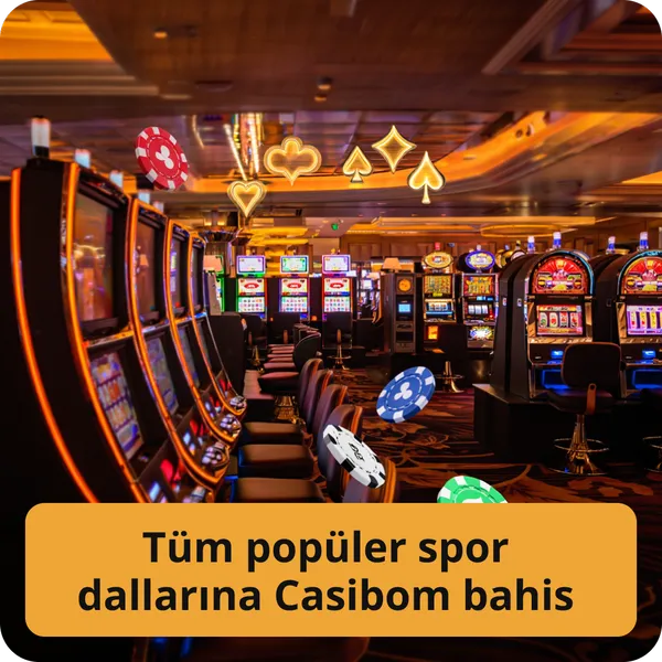 Tüm popüler spor dallarına Casibom bahis